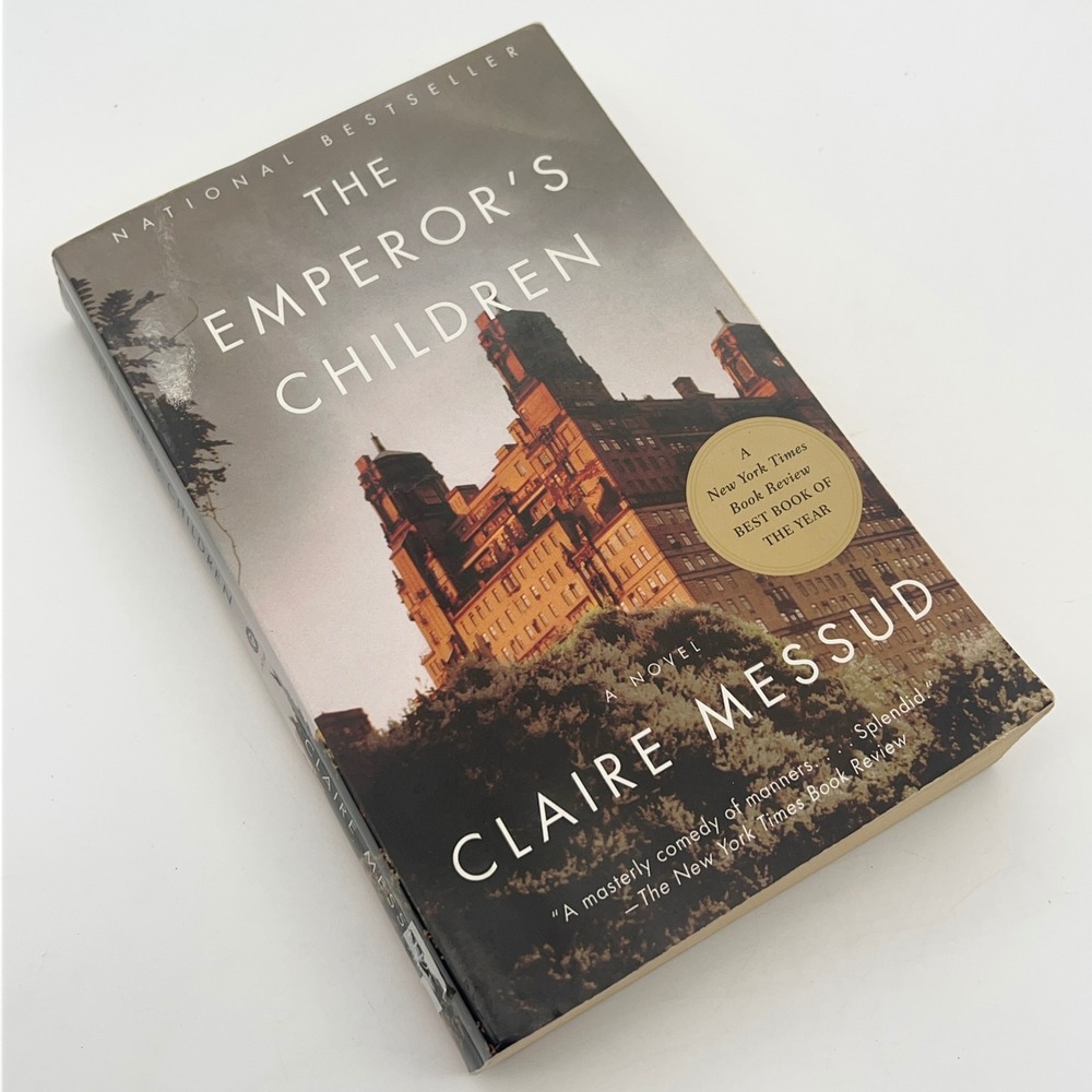 The Emperor's Children Claire Messud Paperback Novel First Vintage Edition 2007